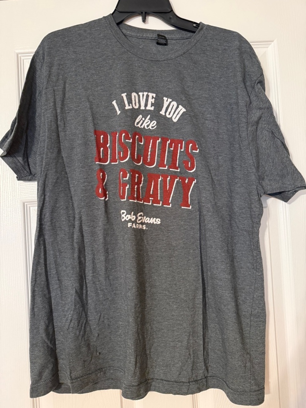 I Love you like Biscuits & Gravy tshirt XL